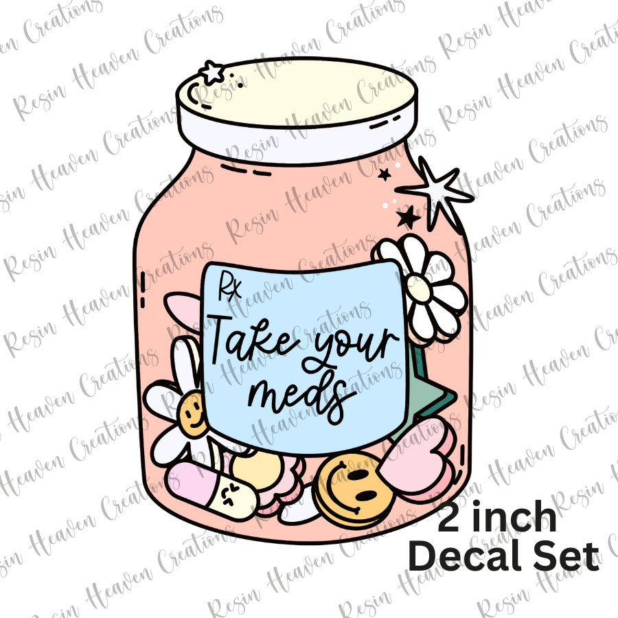 Take your meds (Decal Set)
