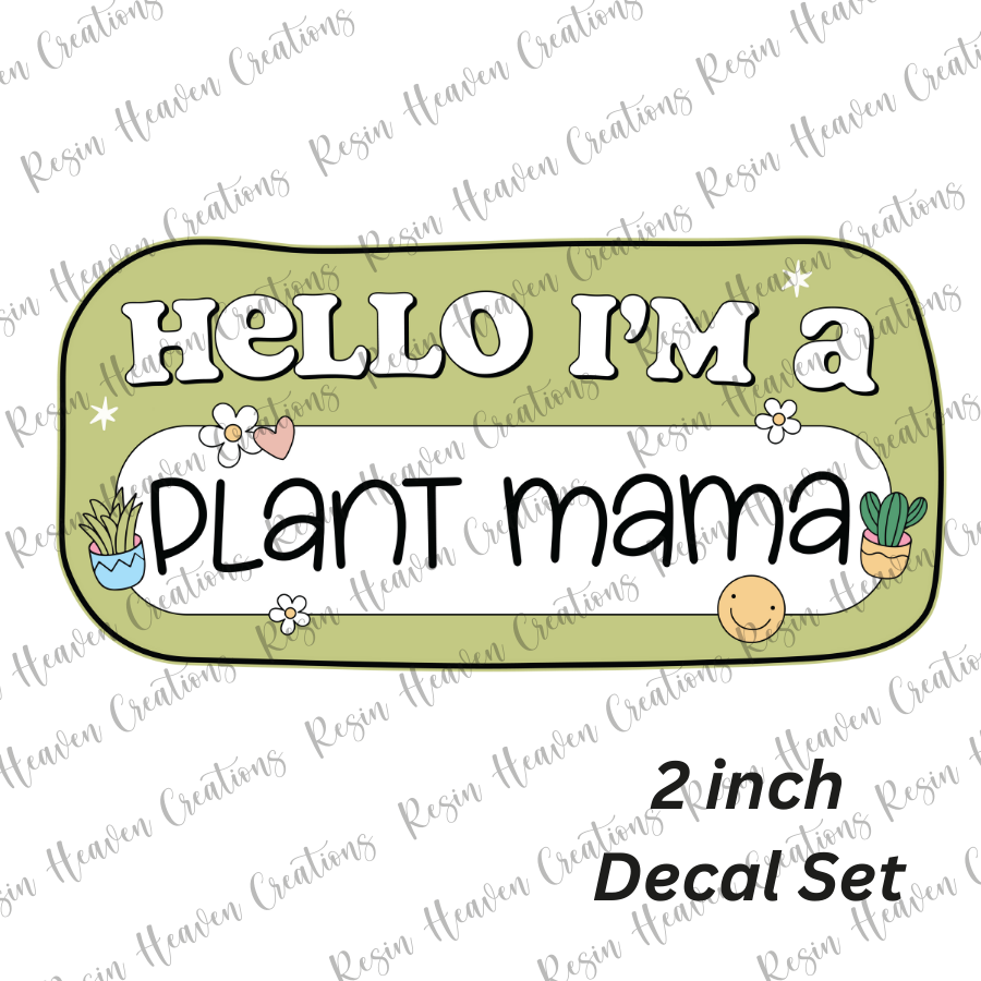 Hello I’m a Plant Mama