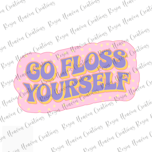 GO FLOSS YOURSELF (DECAL SET)