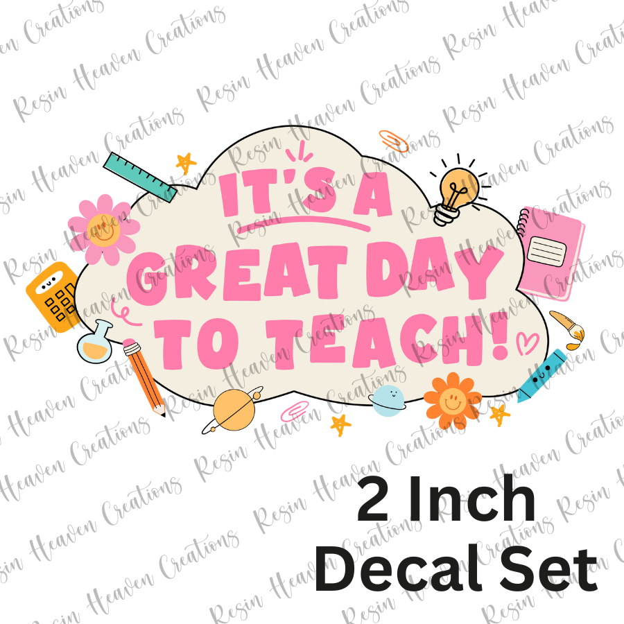 Its a Great day to teach (Decal Set)